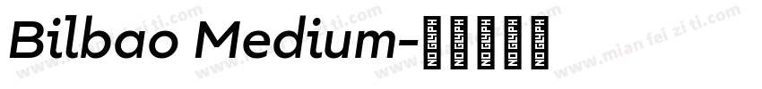 Bilbao Medium字体转换